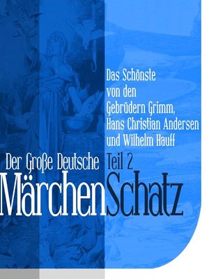 cover image of Der Große Deutsche Märchen Schatz